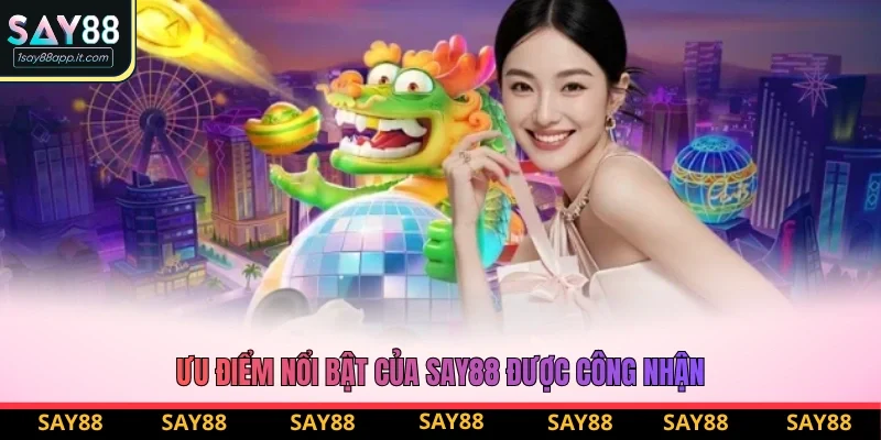 Nêu một vài ưu điểm nổi bật của nhà cái được công nhận 